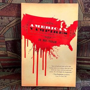 3/$12 American Vampires - Their True Bloody History From New York to California